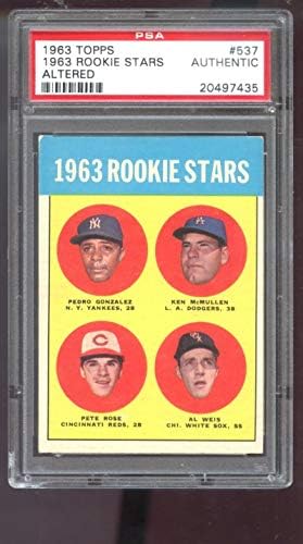 1963 Topps 537 Újonc Csillagok, Pete Rose-Al Weis Pedro Gonzales Ken McMullen RC PSA AUTH ALT Osztályozott MLB Baseball Kártya