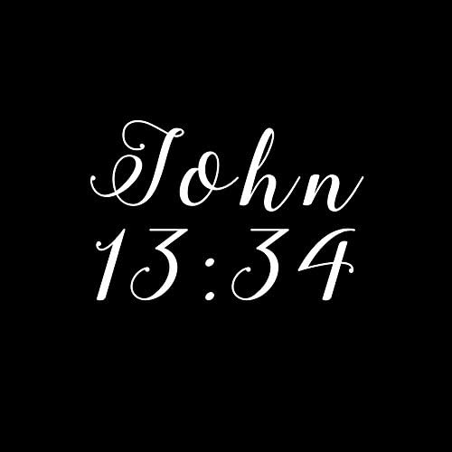 Vallási János 13:34 Bibliai Vers Isten Keresztény Vinyl Matrica, Autó Matrica (6 Fekete)