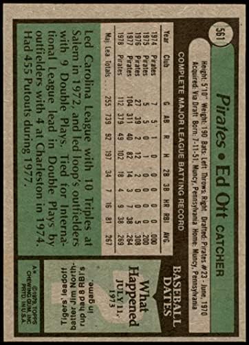 1979 Topps 561 Ed Ott Pittsburgh Pirates (Baseball Kártya) NM/MT Kalózok