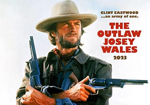 Fali Naptár 2023 [12 oldal 8x12] A Törvényenkívüli Josey Wales (1976) Clint Eastwood Vintage Western Film Stills Fotók